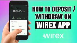 How to DEPOSIT or WITHDRAW on your WIREX account | Bitcoin Wallet Tutorial