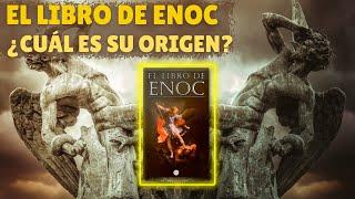 El libro de Enoc: ¿Cuál es su origen?