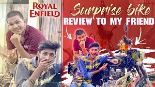 || Surprise Bike Prank To My Friend  || #royalenfield #royalreview #bike #surprise #tarunpandu2000