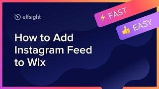 How to Embed Instagram Feed App on Wix (2021)