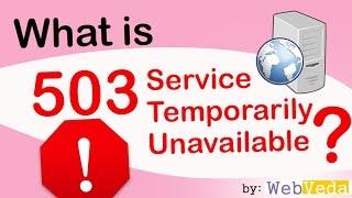Know About 503 Service Temporarily Unavailable HTTP Error