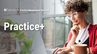 Introducing Nextech Practice+