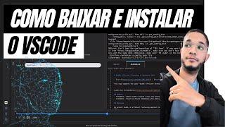 Como Baixar e Instalar o VSCODE? Aprenda Como Usar o VSCODE