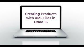 Creating Product with XML Data Files in Odoo