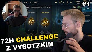 XAYOO | POCZĄTEK 72H CHALLENGE Z VYSOTZKIM | PLACEMENTY 1-5 #1