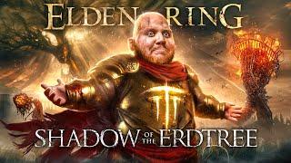 SHADOW OF THE ERDTREE ELDEN RING DLC LAUNCH PARTY!