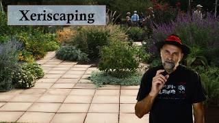 Xeriscaping - Learn to Garden with Less Water