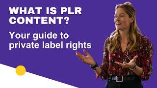 What is PLR Content? Your Guide to Private Label Rights Content