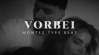 MONTEZ TYPE BEAT | VORBEI (prod. Yeno)