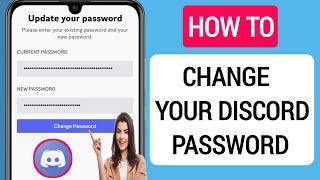 How To Change Your Discord Password (New Method 2023) || Change Discord Password in Mobile