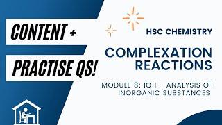 Complexation Reactions Made Easy! | HSC Chemistry