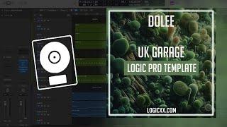 Dolee - UK Garage Logic Pro Template (Pluko, Fred again Style)