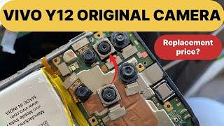 Vivo y12 Original Camera replacement price | Vivo y12 Camera solution