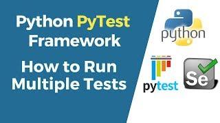 Selenium with Python Tutorial 41-PyTest | Run Multiple Tests in PyTest