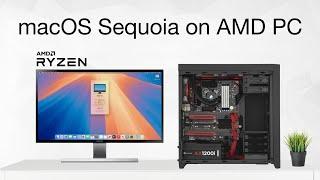 macOS Sequoia on AMD PC | Hackintosh