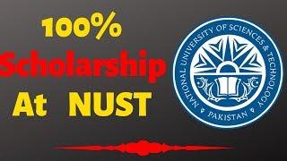 How to get 100% Scholarship At NUST  | 100% Guarantee