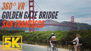 360° VR Cycling on GOLDEN GATE BRIDGE! | SAN FRANCISCO | 5.7K Scenery for Exercise Bikes