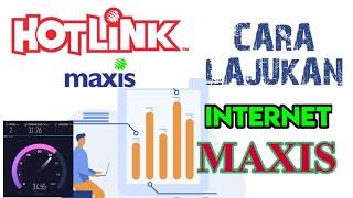 Cara Lajukan Internet Maxis | APN TERPANTAS