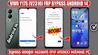 Vivo Y17s V2310 Frp Bypass Android 14 Without Pc  Bypass Google Account Lock  Vivo Y17s Android 14