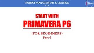 Start with Primavera P6