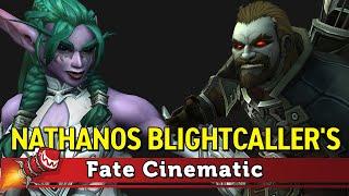 Nathanos Blightcaller's Fate Cinematic - Shadowlands Pre-Patch