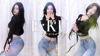 E:ku (이쿠욧 댄스) - ASTER, JERIDE [Cover By. 타니]