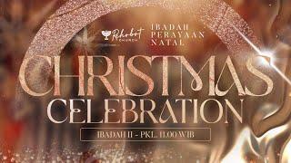 CHRISTMAS CELEBRATION | Ibadah Perayaan Natal | Ps. Stephen Erastus | 25 Desember 2024 | 11.00 WIB