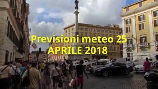 Previsioni meteo prossimi giorni: ecco come sarà il meteo il 25 Aprile 2018