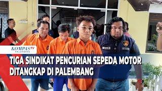 Sindikat Curanmor Palembang Dibongkar, Motor Dijual Murah Meriah