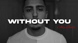 (FREE) Morad x Makar x Deep House Type Beat - "Without You"