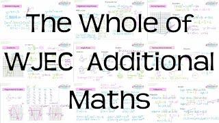 The Whole of WJEC Level 2 Certificate in Additional Maths | Revision for GCSE