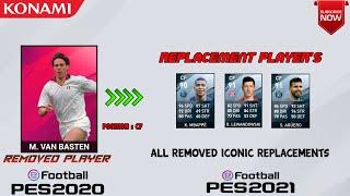 ALL REMOVED ICONIC MOMENT'S PLAYER REPLACEMENT IN PES 2021 ||