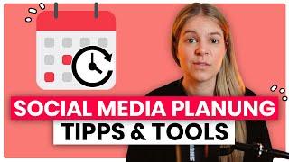 Social Media Planung  Tipps & Tools für deine Content- und Redaktionsplanung