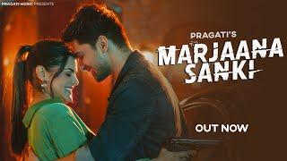 Pragati - "MARJAANA SANKI" | Abhishek Kumar | Romantic Song |