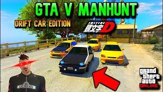 GTA V manhunt INITIAL D edition
