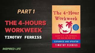  The 4-Hour Workweek by Timothy Ferriss | Part 1 | Full Audiobook