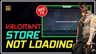 How to Fix VALORANT STORE NOT LOADING | Valorant Shop Not Launching [Windows 11/10]