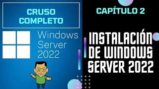 Win2022  Instalar Windows Server 2022 en español