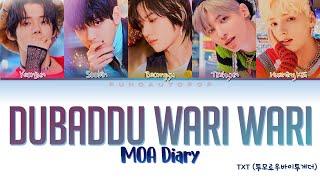 TXT 투모로우바이투게더 " MOA Diary (Dubaddu Wari Wari) 교환일기 (두밧두 와리와리) " Lyrics (ColorCoded/ENG/HAN/ROM/가사)
