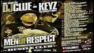 (FULL MIXTAPE) DJ Clue?, DJ Keyz & Styles P - Collabo Edition Pt. 17: Men Of Respect (2005)