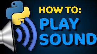 How to Play Sound in Python (VERY EASY)