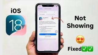 iOS 18 Beta Not Showing- How to Fix - Install iOS 18 On any iPhone Now Free