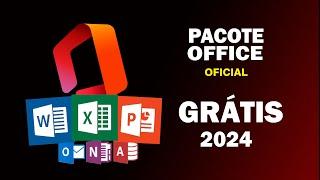 Como Baixar e Instalar o Microsoft Office 2024 Grátis e Oficial: Guia Completo