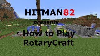 How to Play Rotarycraft for Minecraft 1.7.10