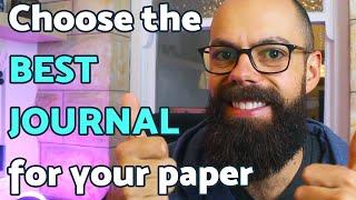 Best journal for research paper? | The EASY way to decide