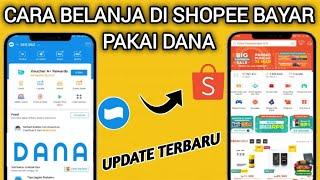 Terbaru! Cara Bayar Shopee Lewat aplikasi DANA‼️beli barang di shopee bayar pakai dana