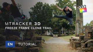 mTracker 3D Tutorial - Freeze Frame Clone Trail Effect in FCP - MotionVFX