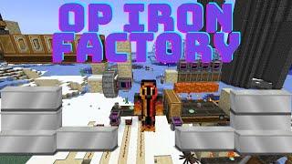 How I made my overpowered iron factory