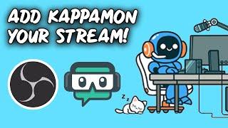 How To Add A Kappamon To OBS and SLOBS | EASY STEPS