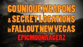 Fallout New Vegas - 60 Unique Weapons and Secret Locations!